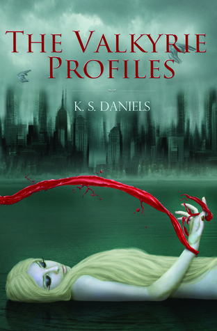 The Valkyrie Profiles (The Valkyrie Trilogy, #1)