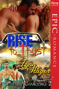 Rise to Trust (Rise of the Changelings #2)