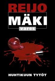 Huhtikuun tytöt (Vares, #15)