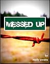 Messed up by Molly Owens