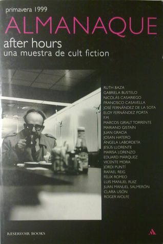 After hours, una muestra de cult fiction (Almanaque Primavera 1999)