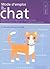 Mode d'emploi de mon chat: Conseils de dépannage et instructions de maintenance pour la 1re année d'utilisation