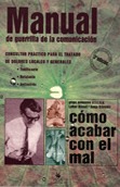 Manual de guerrilla de la comunicación (Paperback)