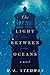 The Light Between Oceans by M.L. Stedman
