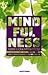 Mindfulness voor lichaam en geest