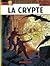 La crypte (Lefranc #9)