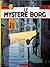 Le mystère Borg (Lefranc, #3)