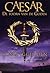 Caesar - De toorn van de Goden by Conn Iggulden