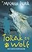 Torak en Wolf by Michelle Paver Torak en Wolf by Michelle Paver