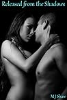 Released from the Shadows (Shadow Sisters #1) Released from the Shadows (Shadow Sisters #1)
