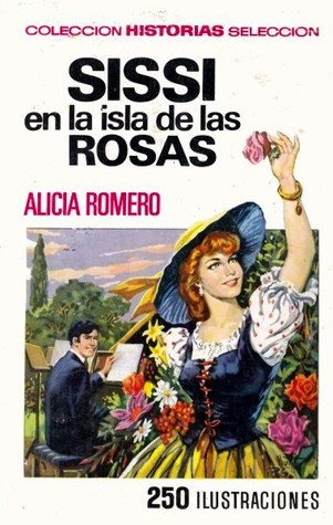 Sissi en la isla de las rosas (Sissi #13)