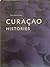 Curacao Histories