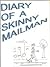 Diary of a Skinny Mailman