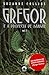 Gregor e a Profecia de Sangue (As Crônicas do Subterrâneo, #3)
