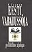 Eesti vabadussõja poliitiline ajalugu: Ette loetud Kaitseväe kultuur-selgitustöö kursustel 1925. aastal