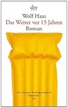 Das Wetter vor 15...