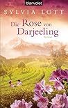 Die Rose von Darj...