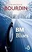 BM Blues