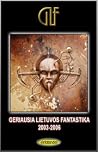 Geriausia Lietuvo...