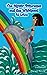 The Mystic Princesses and the Whirlpool by P.J. LaRue