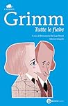 Tutte le fiabe by Jacob Grimm