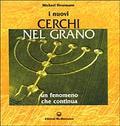 I nuovi cerchi nel grano (Paperback)