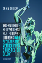 Tegenwoordigheid van geest als Europese uitdaging: Over secularisatie, wetenschap en christelijk geloof