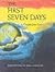 The First Seven Days