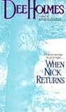 When Nick Returns