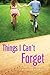 Things I Can't Forget (Hundred Oaks, #3)