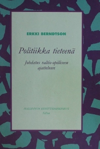 Politiikka tieteenä: Johdatus valtio-opilliseen ajatteluun (Paperback)
