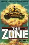 Overkill (The Zone, #5) Overkill (The Zone, #5)