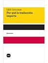 Por qué la traduc...