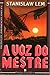 A Voz do Mestre