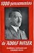 1000 Pensamentos de Adolf Hitler (escolhidos e ordenados por Eduardo Frias)