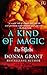 A Kind of Magic by Donna Grant