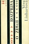 Rozprava o zdviži by Věra Linhartová