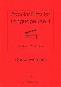Popular Films for Language Use 4: Documentaries