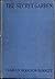 The Secret Garden by Frances Hodgson Burnett The Secret Garden by Frances Hodgson Burnett