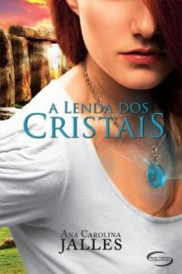 A Lenda dos Cristais (Paperback)