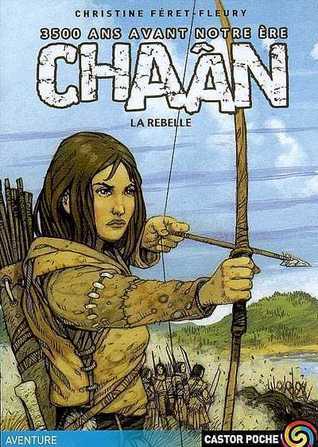 Chaân la rebelle (Chaân, #1)