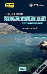 O Outro Lado da... Eslovénia e Croácia