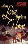 When Love Finds a Home