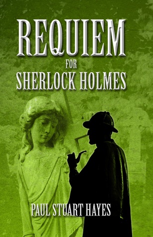 Requiem For Sherlock Holmes (Paperback)
