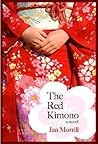 The Red Kimono by Jan Morrill The Red Kimono by Jan Morrill