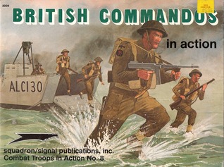 British Commandos in Action (Combat Troops in Action Series)