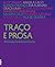 Traço e Prosa