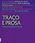 Traço e Prosa