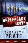 Unpleasant Grove by Sheralyn Pratt