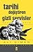 Tarihi Değiştiren Gizli Servisler by Ali Çimen